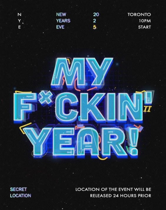 My F*ckn' Year NYE 2026 - Secret Location